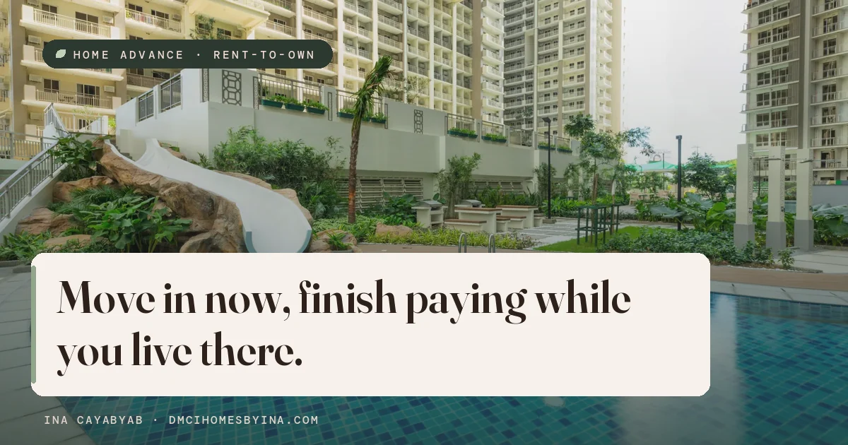 DMCI Home Advance Rent-to-Own — move in now, pay later
